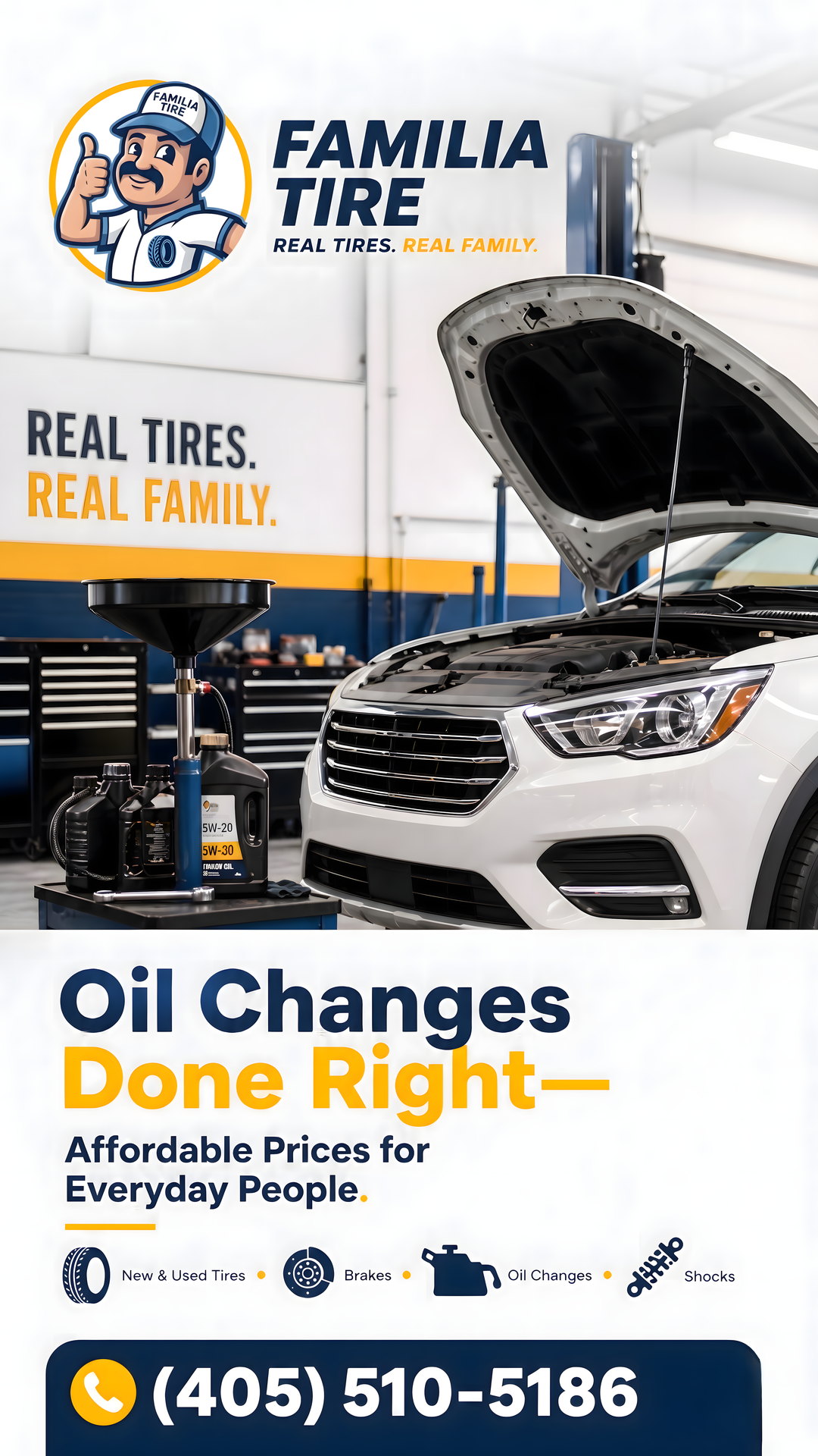 Familia Tire vertical ad: Oil Changes Done Right